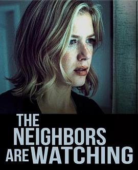 柠檬导航《马路对面的房子 The Neighbors Are Watching》免费在线观看