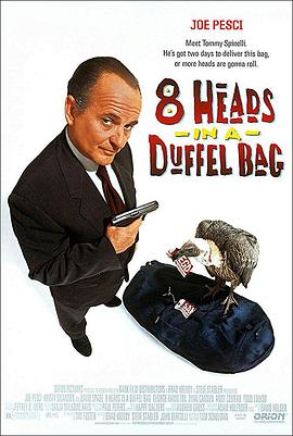 柠檬导航《一个布袋八个头 8 Heads in a Duffel Bag》免费在线观看